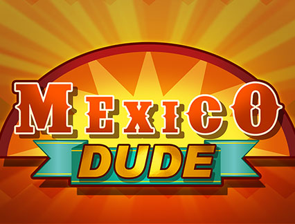 Mexico Dude